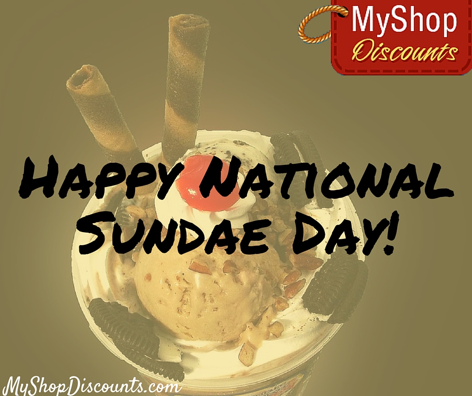 national sundae day myshopdiscounts
