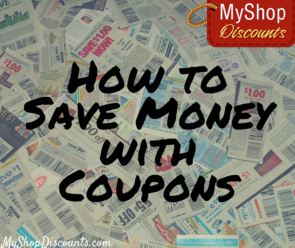 how to save money with coupons money saving tips myshopdiscounts